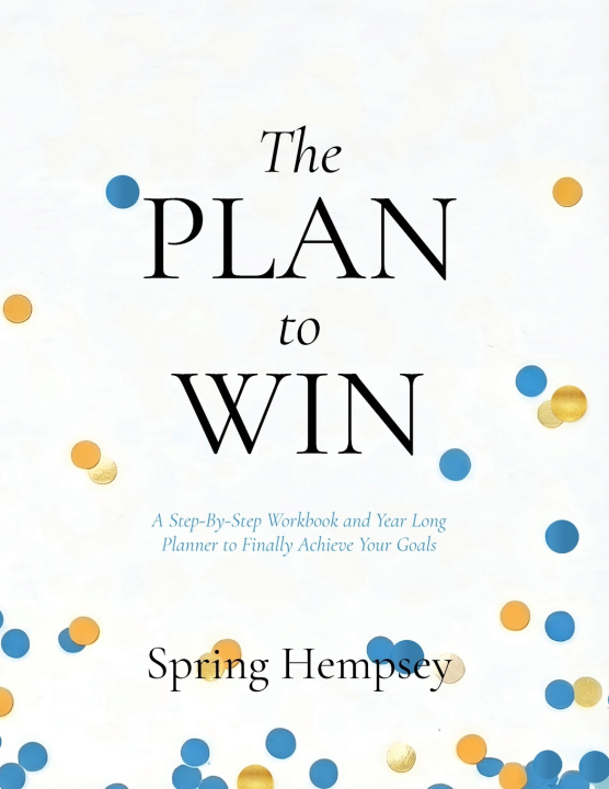 Book The PLAN to WIN Spring Hempsey