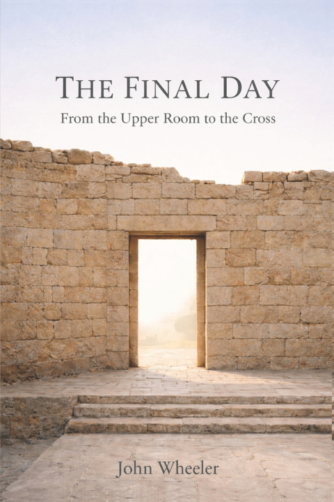 Kniha The Final Day John L Wheeler