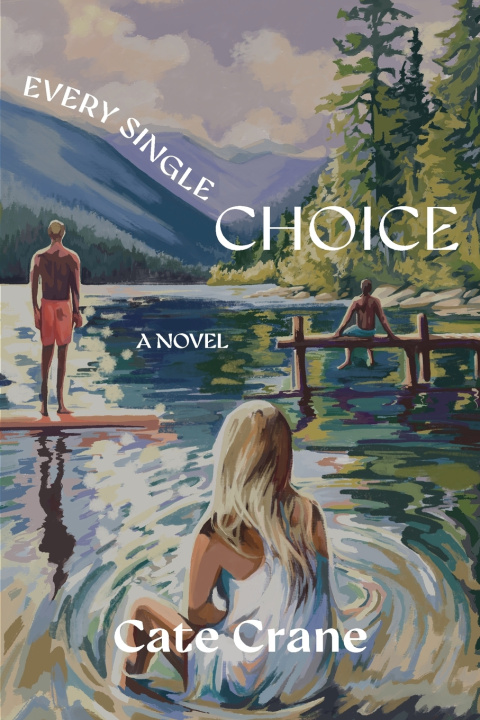 Knjiga Every Single Choice Cate Crane