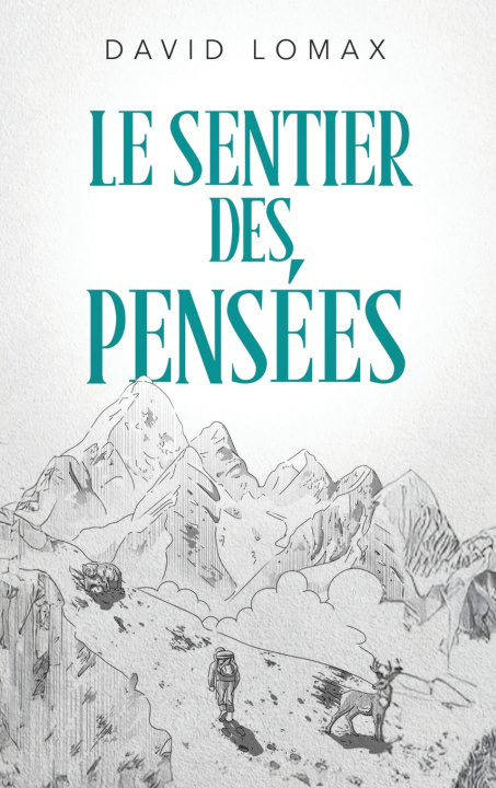 Книга Le Sentier des Pensées David Lomax