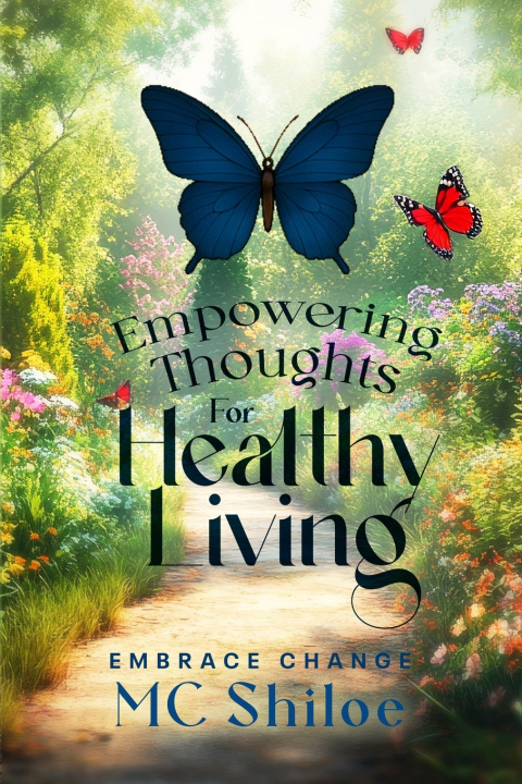 Kniha Empowering Thoughts for Healthy Living MC Shiloe