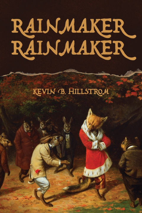 Knjiga Rainmaker Rainmaker Kevin B Hillstrom