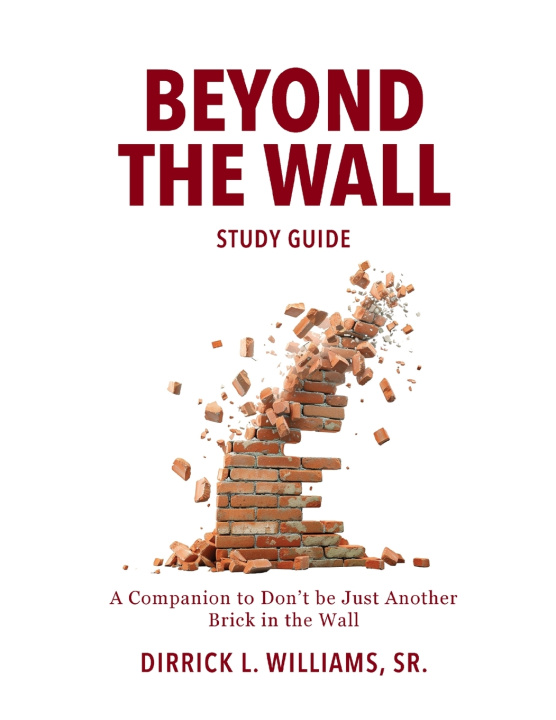 Kniha Beyond the Wall Study Guide Dirrick L. Williams