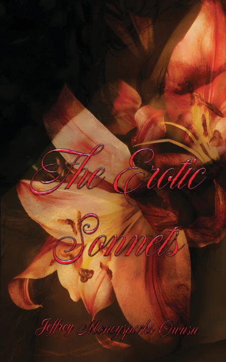 Knjiga The Erotic Sonnets Jeffrey Moneysparks Owusu