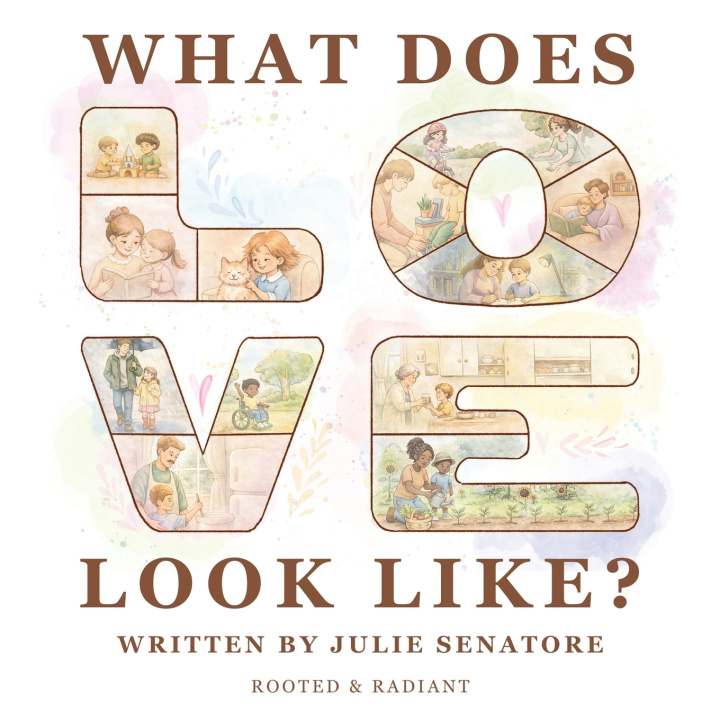 Книга What Does Love Look Like? Julie Senatore