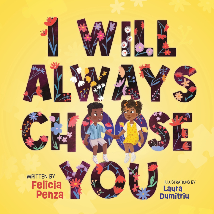 Книга I Will Always Choose You Felicia Penza