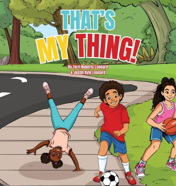 Книга That's My Thing Terri Roberts-Leonard