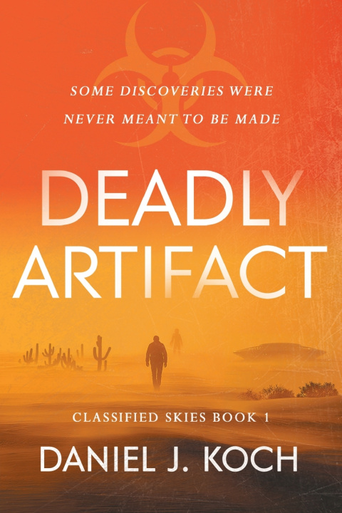 Kniha Deadly Artifact Daniel J. Koch