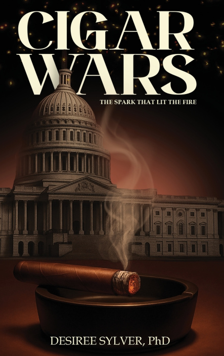 Kniha Cigar Wars PhD Desiree Sylver