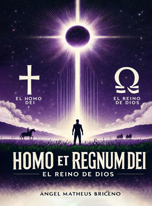 Knjiga HOMO ET REGNUM DEI Ángel Matheus Briceño