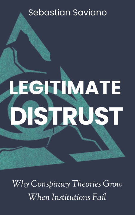 Kniha Legitimate Distrust Sebastian Saviano