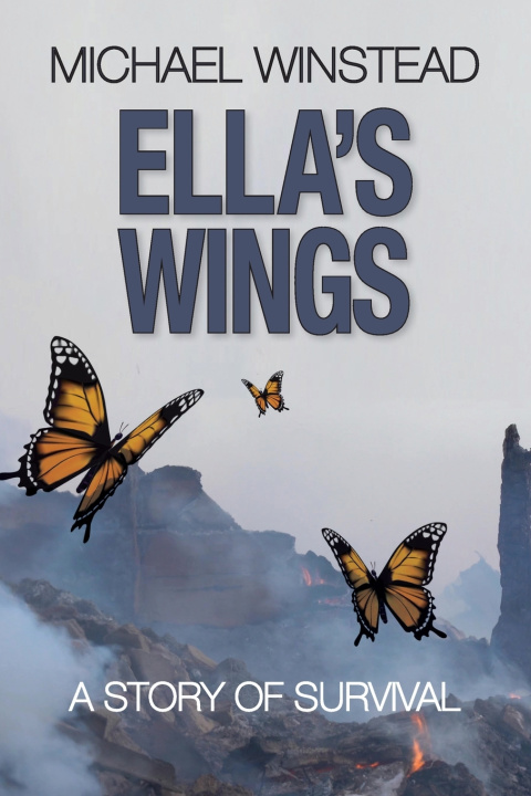 Kniha Ella's Wings Michael Winstead