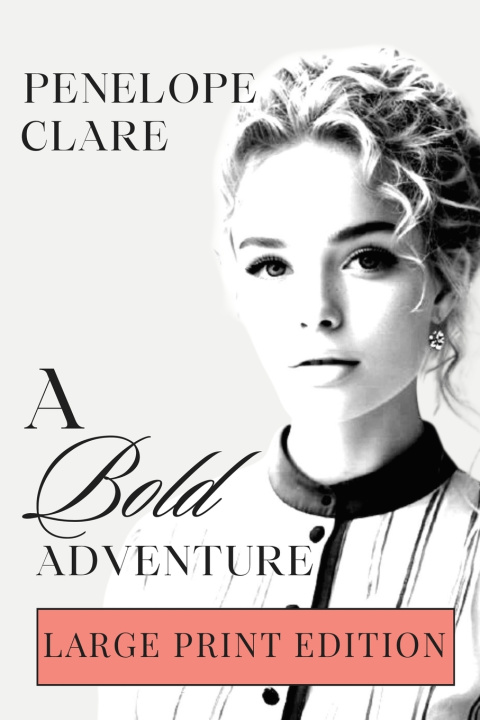 Kniha A Bold Adventure Penelope Clare