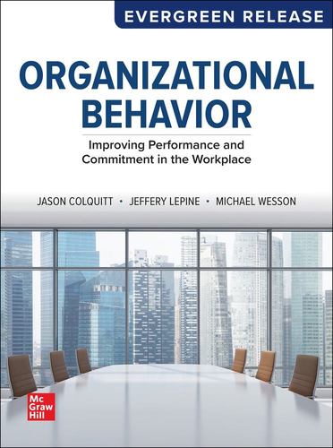 Книга Loose Leaf Organizational Behavior: Improving Performance and Commitment in the Workplace: 2025 Release LePine