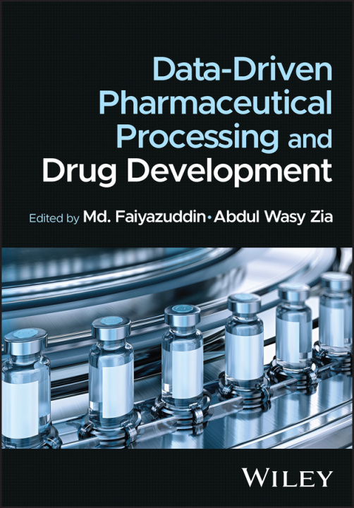 Kniha Data–Driven Pharmaceutical Processing and Drug Dev elopment 