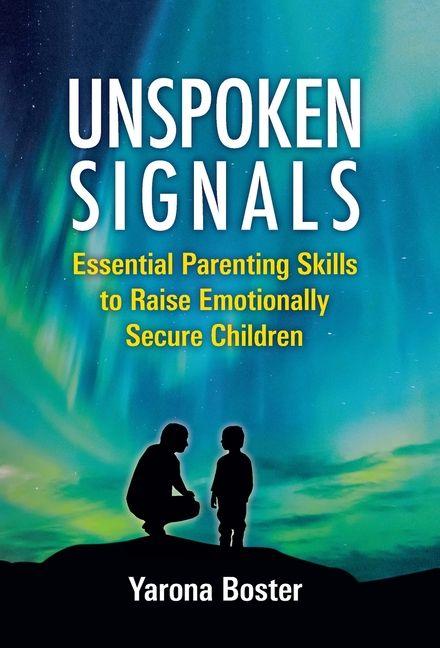 Knjiga Unspoken Signals Yarona Boster