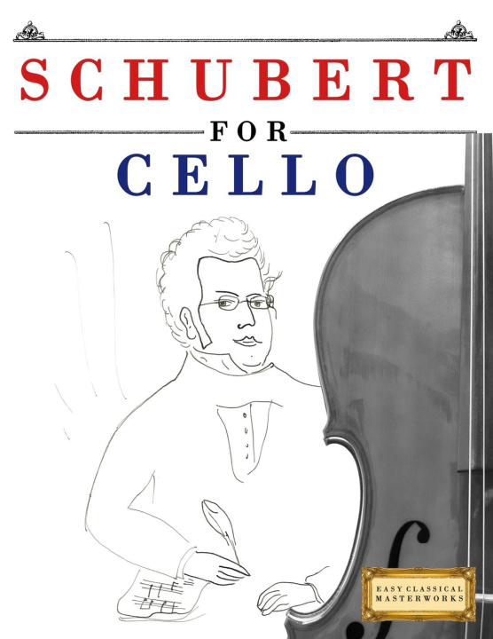 Kniha Schubert for Cello E.C. Masterworks