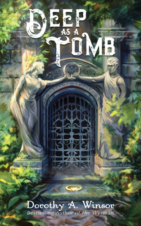 Kniha Deep As A Tomb Dorothy A. Winsor