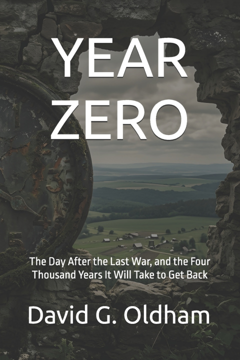 Kniha YEAR ZERO David G. Oldham