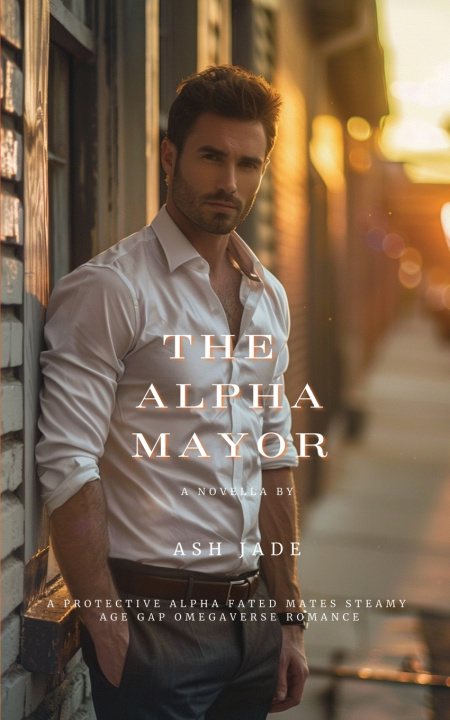 Kniha The Alpha Mayor Ash Jade