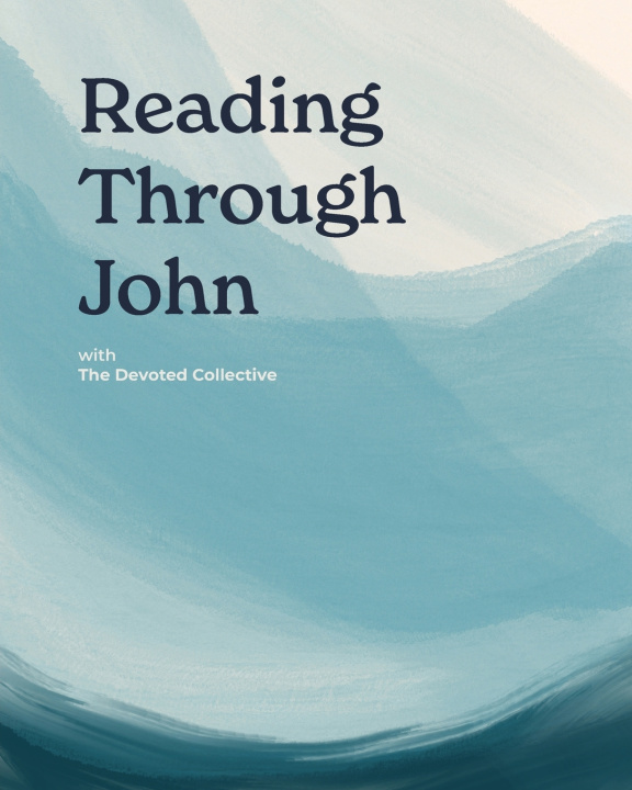 Kniha Reading Through John with The Devoted Collective Aimée Walker