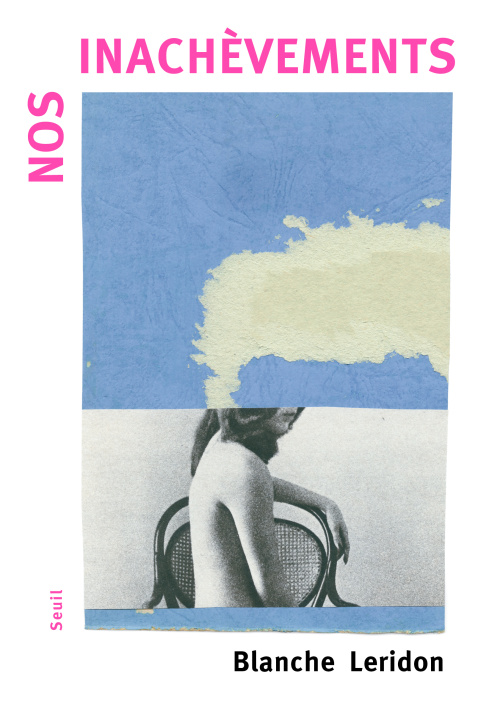 Buch Nos inachèvements Blanche Leridon
