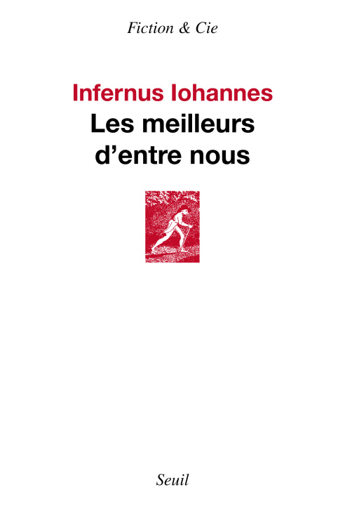Book Les Meilleurs d'entre nous Infernus Iohannes