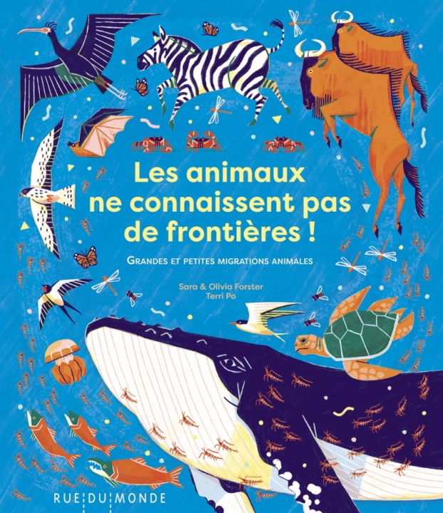 Knjiga Les animaux ne connaissent pas de frontières ! Sara FORSTER