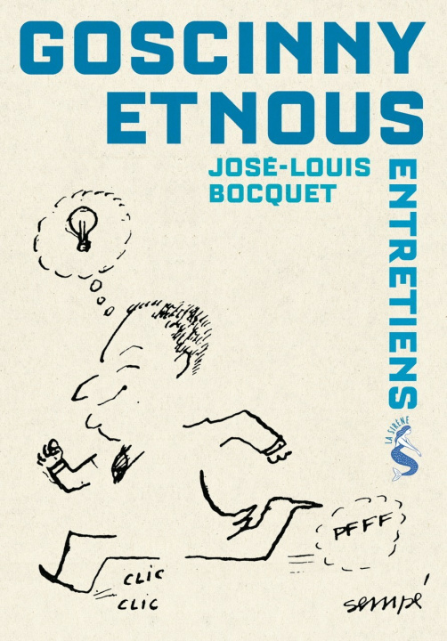 Книга Goscinny et moi, témoignages Bocquet José-Louis