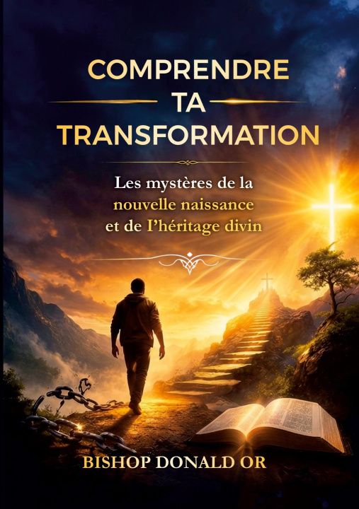 Kniha COMPRENDRE TA TRANSFORMATION OR BISHOP DONALD