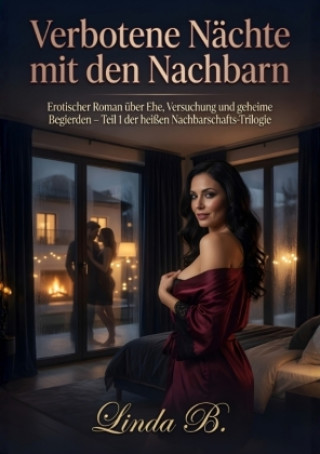 Book Verbotene Nächte mit den Nachbarn Linda B.