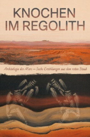 Kniha Knochen im Regolith Céleste Marvaud