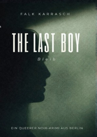 Kniha The Last Boy Falk Karrasch