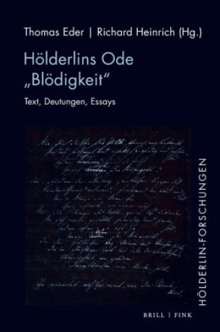 Kniha Hölderlins Ode "Blödigkeit" Thomas Eder
