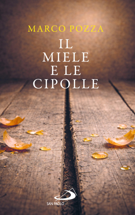 Knjiga miele e le cipolle Marco Pozza