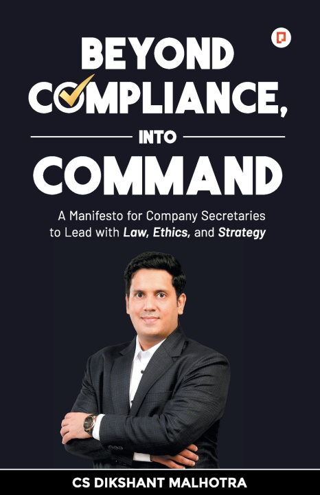 Kniha Beyond Compliance Into Commande CS Dikshant Malhotra