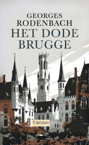 Kniha Het dode Brugge Georges Rodenbach