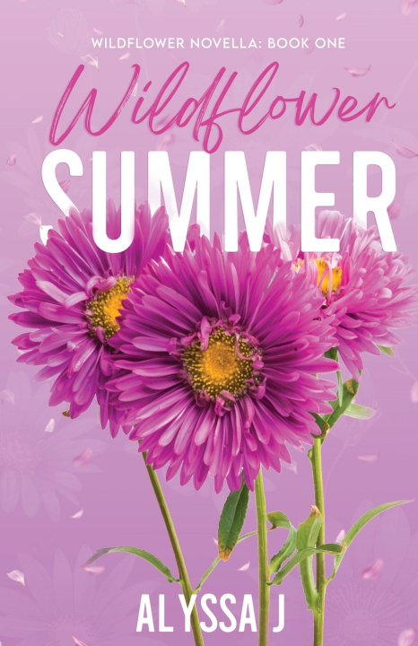 Knjiga Wildflower Summer Alyssa J