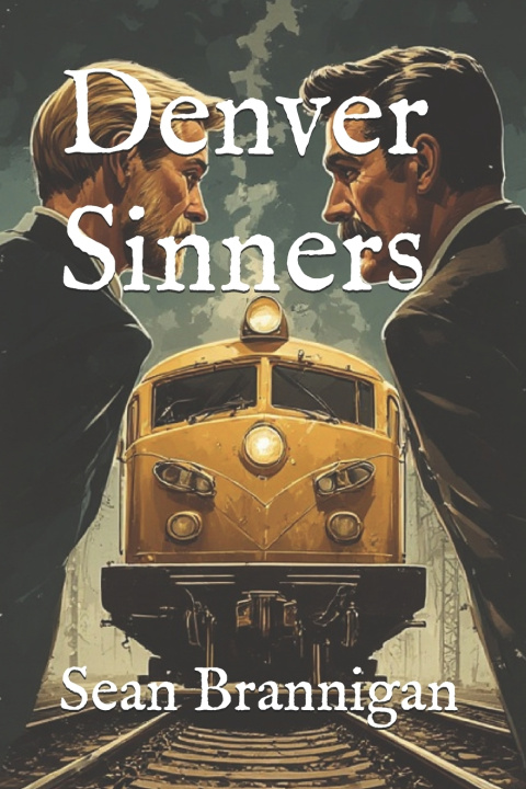 Kniha Denver Sinners Sean Brannigan