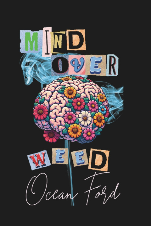 Kniha Mind Over Weed Ocean Ford