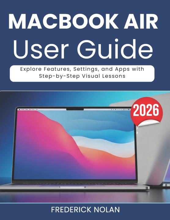 Kniha MACBOOK AIR M5 USER GUIDE Frederick Nolan