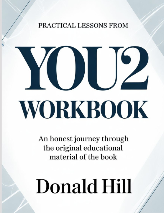 Kniha Practical Lessons From You2 Donald Hill