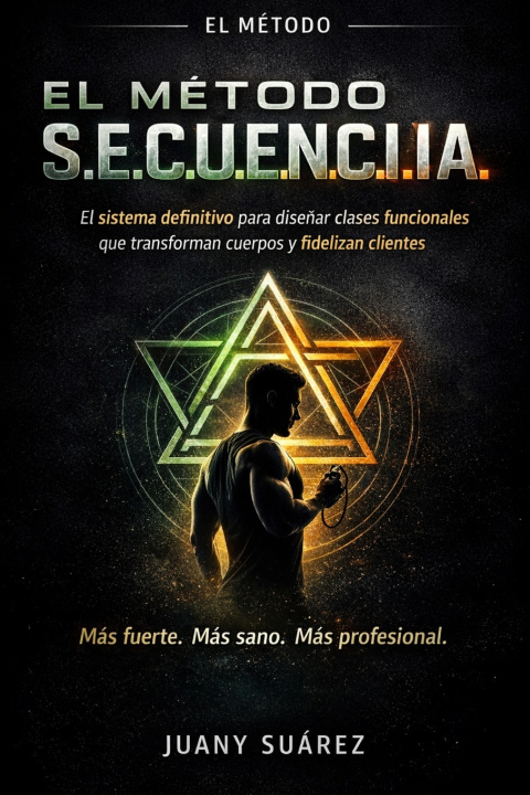 Kniha Método S.E.C.U.E.N.C.I.A. Juany Suarez