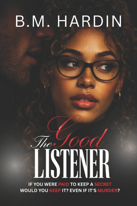 Книга The Good Listener B.M. Hardin