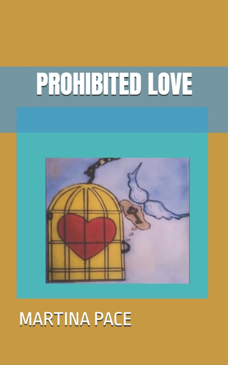 Libro PROHIBITED LOVE MARTINA PACE