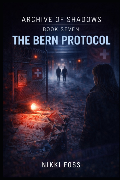 Kniha THE BERN PROTOCOL Nikki Foss