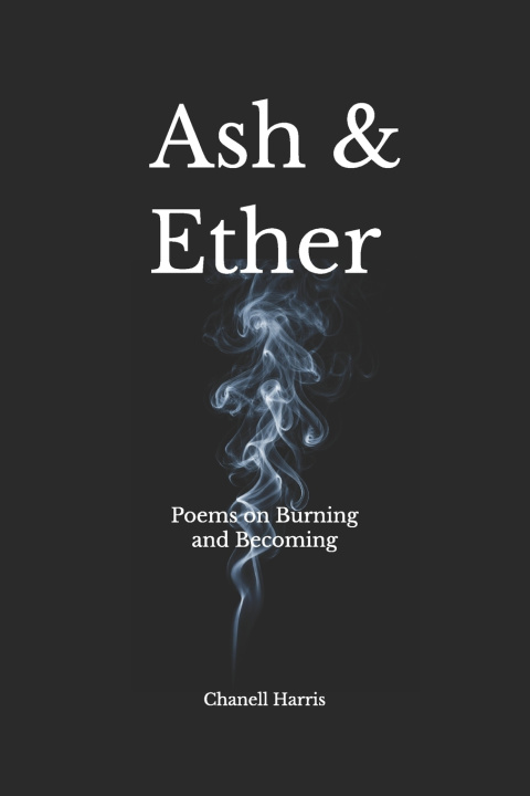 Kniha Ash & Ether Chanell Harris