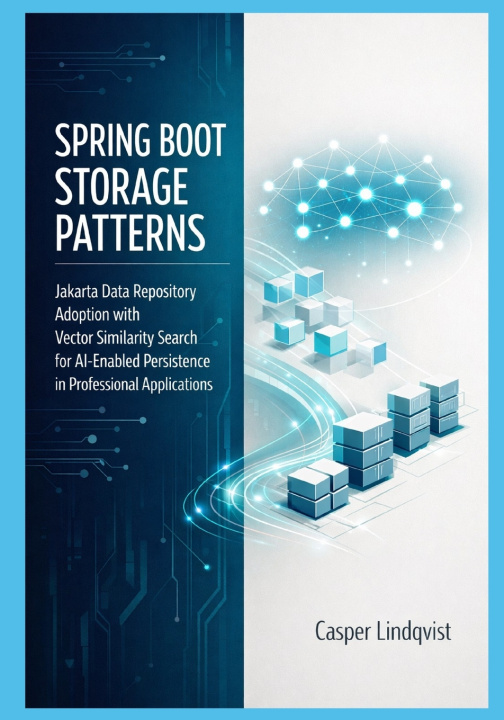 Knjiga Spring Boot Storage Patterns Casper Lindqvist