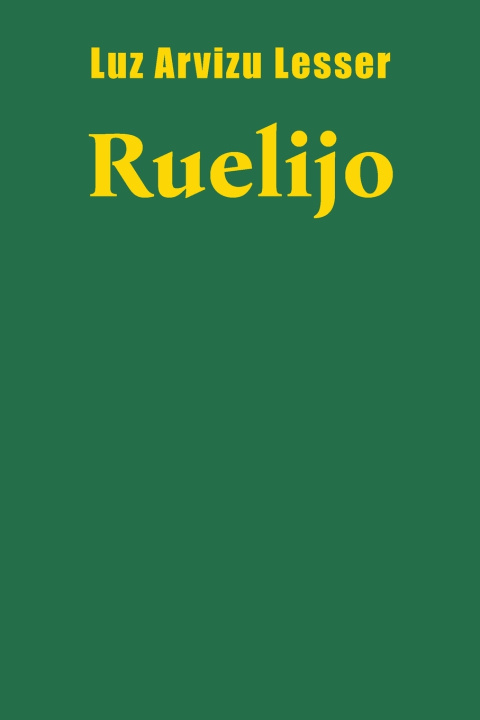Book Ruelijo Luz Arvizu Lesser