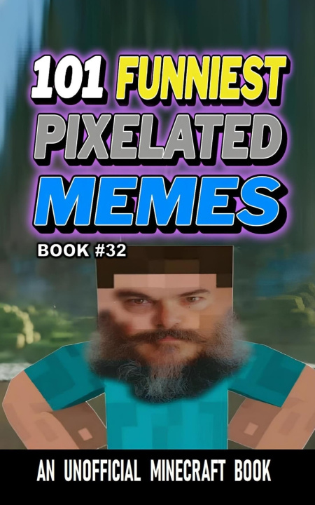 Boek 101 FUNNIEST PIXELATED MEMES Rodrigo B Santos